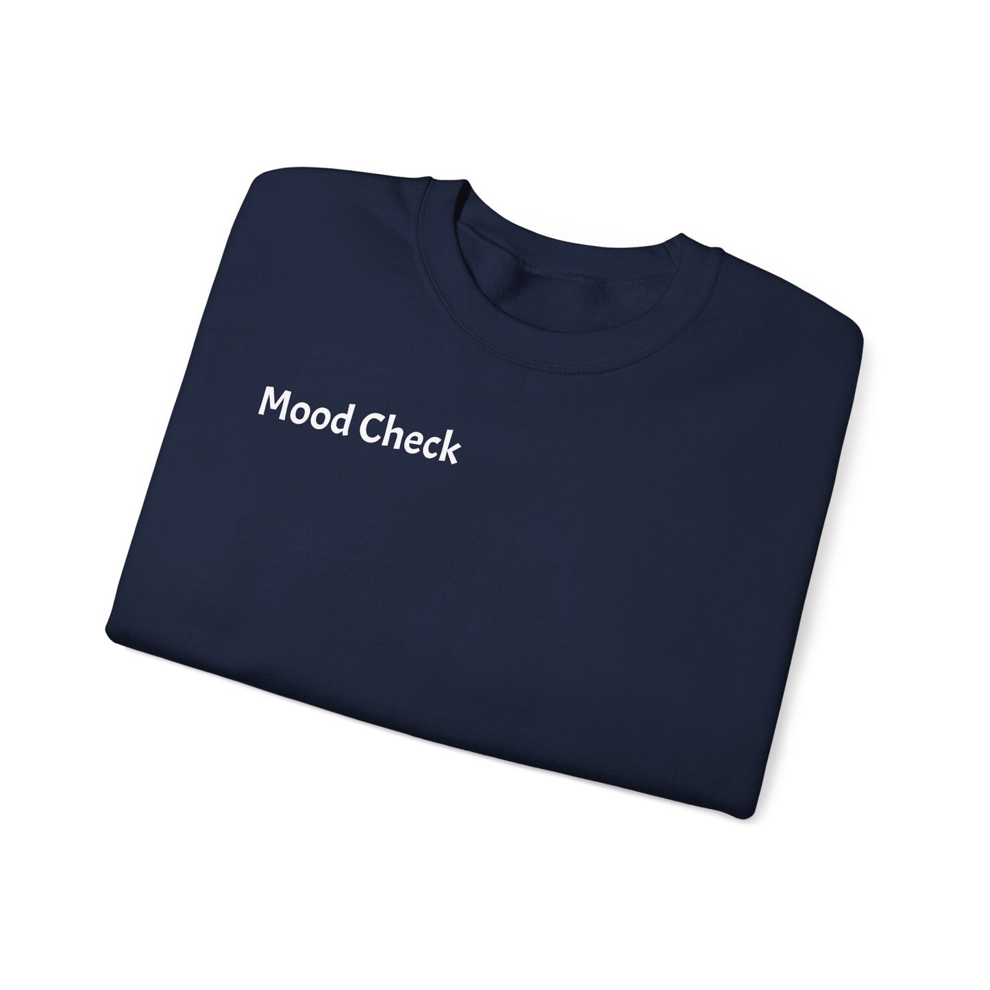 Mood Check - Mellow Out Crewneck Sweatshirt