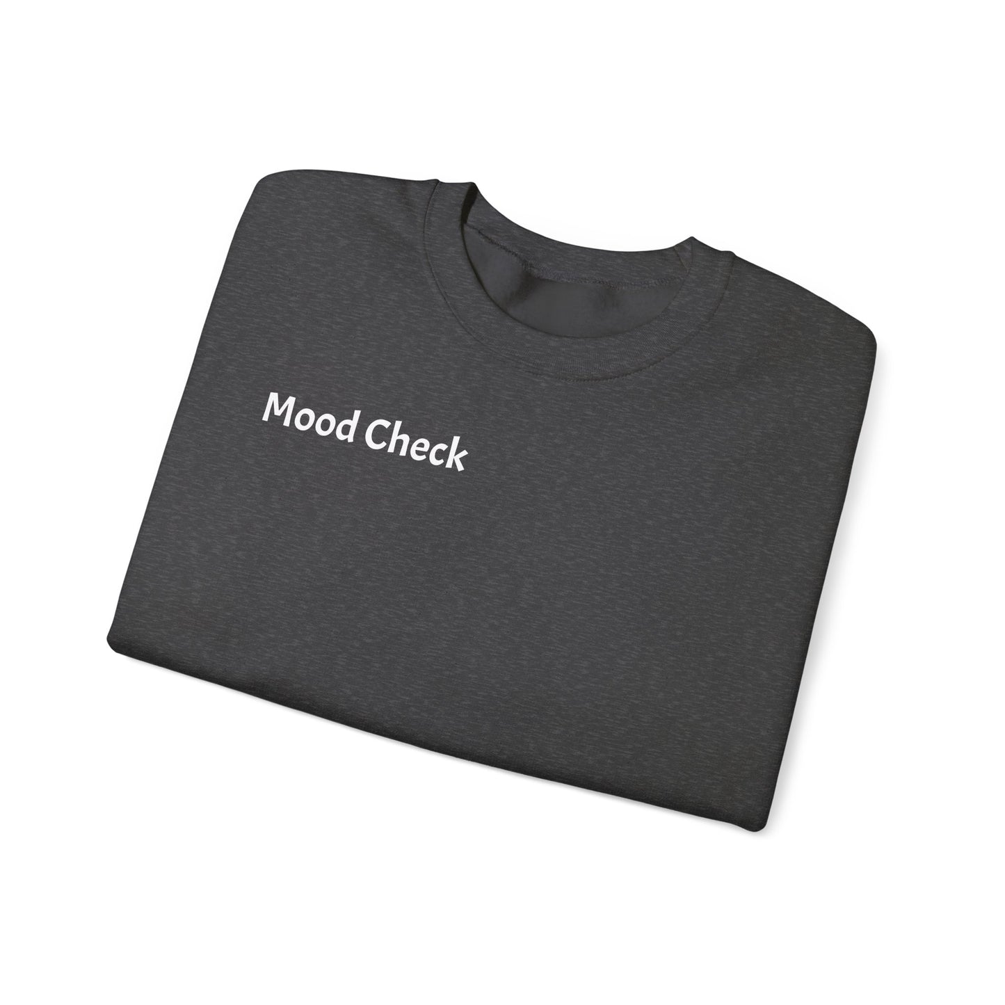 Mood Check - Mellow Out Crewneck Sweatshirt